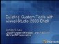 VideoBuildingCustomToolsWithVisualStudio2008Shell